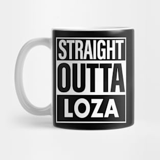Loza Name Straight Outta Loza Mug